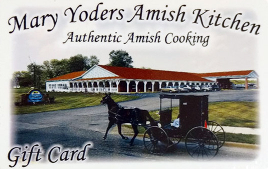 gift card to Mary yoders amish kitchen